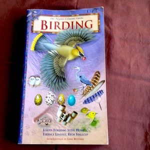 BIRDING -Natures guide for the enthusiast 288 pgs of info and illustrations